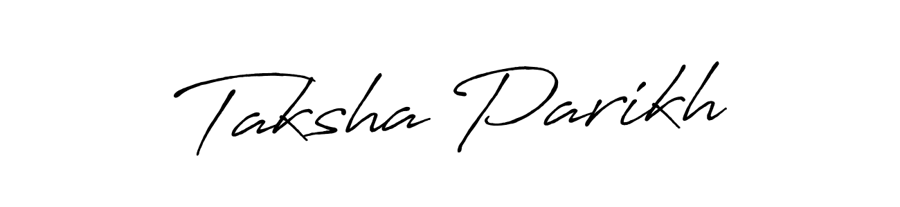 Best and Professional Signature Style for Taksha Parikh. Antro_Vectra_Bolder Best Signature Style Collection. Taksha Parikh signature style 7 images and pictures png