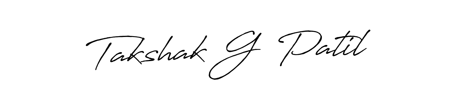 Create a beautiful signature design for name Takshak G  Patil. With this signature (Antro_Vectra_Bolder) fonts, you can make a handwritten signature for free. Takshak G  Patil signature style 7 images and pictures png