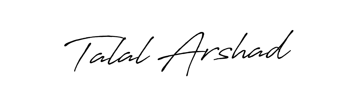 Design your own signature with our free online signature maker. With this signature software, you can create a handwritten (Antro_Vectra_Bolder) signature for name Talal Arshad. Talal Arshad signature style 7 images and pictures png