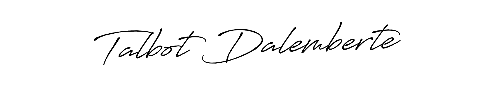 Antro_Vectra_Bolder is a professional signature style that is perfect for those who want to add a touch of class to their signature. It is also a great choice for those who want to make their signature more unique. Get Talbot Dalemberte name to fancy signature for free. Talbot Dalemberte signature style 7 images and pictures png