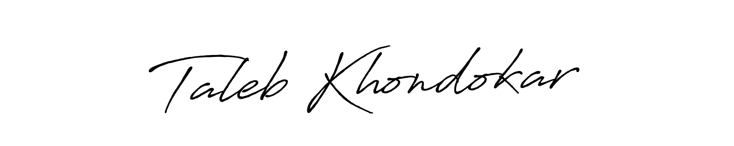 Similarly Antro_Vectra_Bolder is the best handwritten signature design. Signature creator online .You can use it as an online autograph creator for name Taleb Khondokar. Taleb Khondokar signature style 7 images and pictures png