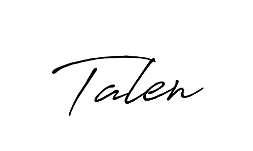 Make a beautiful signature design for name Talen. Use this online signature maker to create a handwritten signature for free. Talen signature style 7 images and pictures png