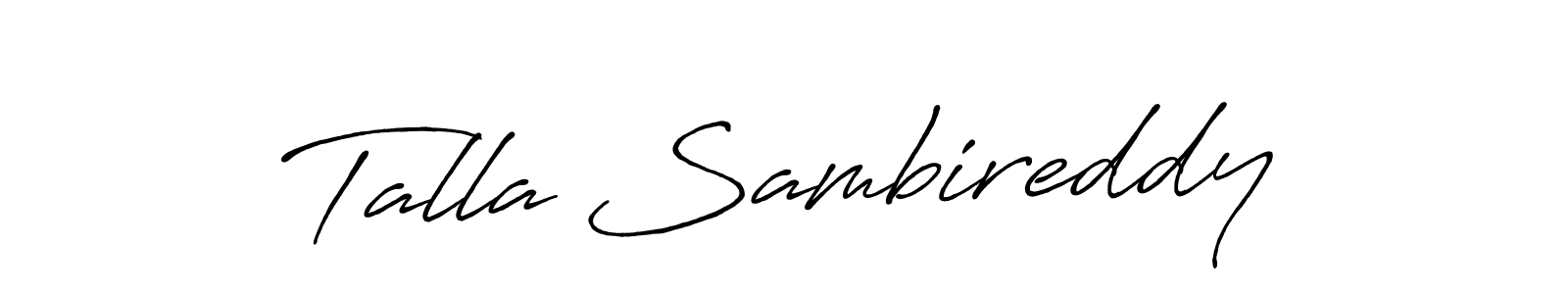 Make a beautiful signature design for name Talla Sambireddy. Use this online signature maker to create a handwritten signature for free. Talla Sambireddy signature style 7 images and pictures png