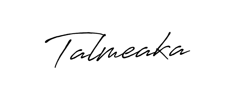 Make a beautiful signature design for name Talmeaka. With this signature (Antro_Vectra_Bolder) style, you can create a handwritten signature for free. Talmeaka signature style 7 images and pictures png