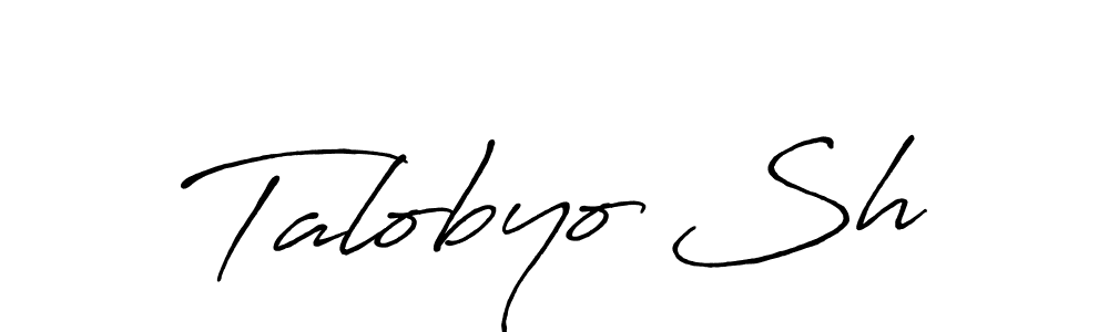 Talobyo Sh stylish signature style. Best Handwritten Sign (Antro_Vectra_Bolder) for my name. Handwritten Signature Collection Ideas for my name Talobyo Sh. Talobyo Sh signature style 7 images and pictures png