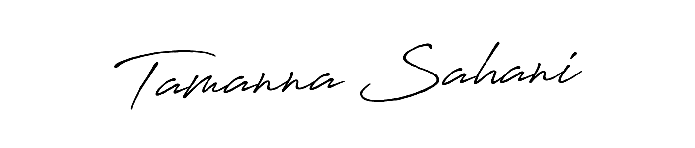 Make a beautiful signature design for name Tamanna Sahani. Use this online signature maker to create a handwritten signature for free. Tamanna Sahani signature style 7 images and pictures png