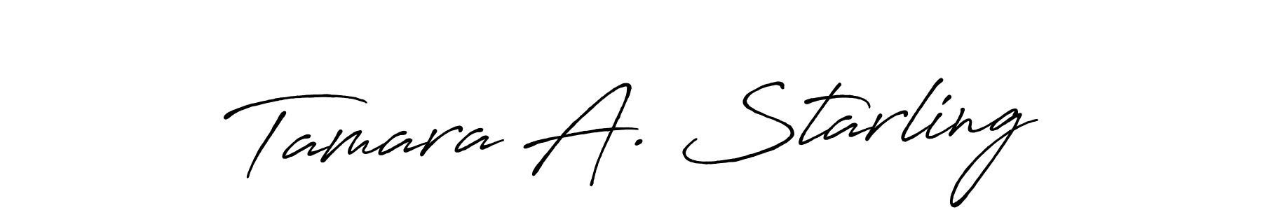 Antro_Vectra_Bolder is a professional signature style that is perfect for those who want to add a touch of class to their signature. It is also a great choice for those who want to make their signature more unique. Get Tamara A. Starling name to fancy signature for free. Tamara A. Starling signature style 7 images and pictures png
