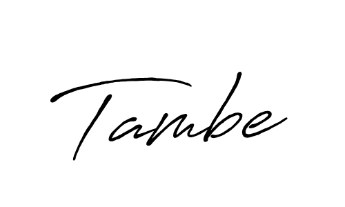 How to make Tambe signature? Antro_Vectra_Bolder is a professional autograph style. Create handwritten signature for Tambe name. Tambe signature style 7 images and pictures png