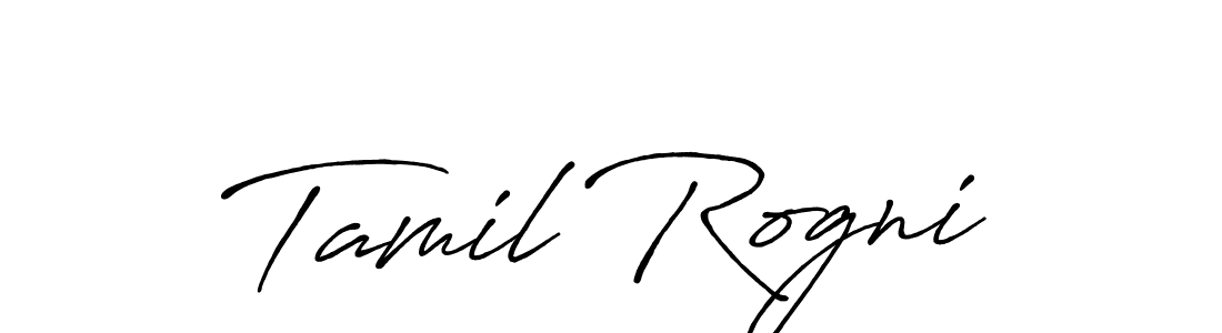 It looks lik you need a new signature style for name Tamil Rogni. Design unique handwritten (Antro_Vectra_Bolder) signature with our free signature maker in just a few clicks. Tamil Rogni signature style 7 images and pictures png