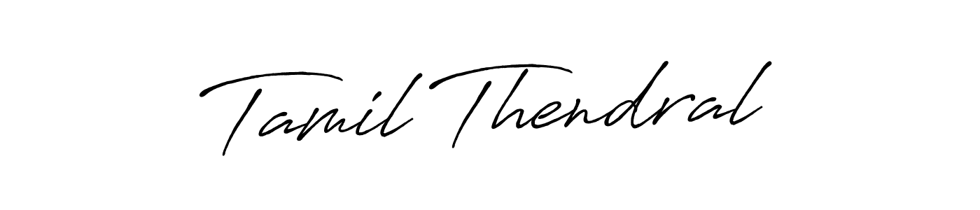 Design your own signature with our free online signature maker. With this signature software, you can create a handwritten (Antro_Vectra_Bolder) signature for name Tamil Thendral. Tamil Thendral signature style 7 images and pictures png