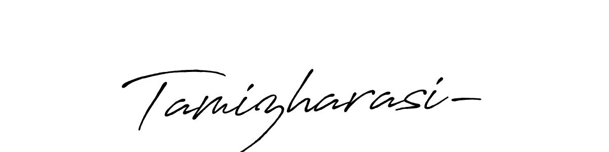 Use a signature maker to create a handwritten signature online. With this signature software, you can design (Antro_Vectra_Bolder) your own signature for name Tamizharasi-. Tamizharasi- signature style 7 images and pictures png