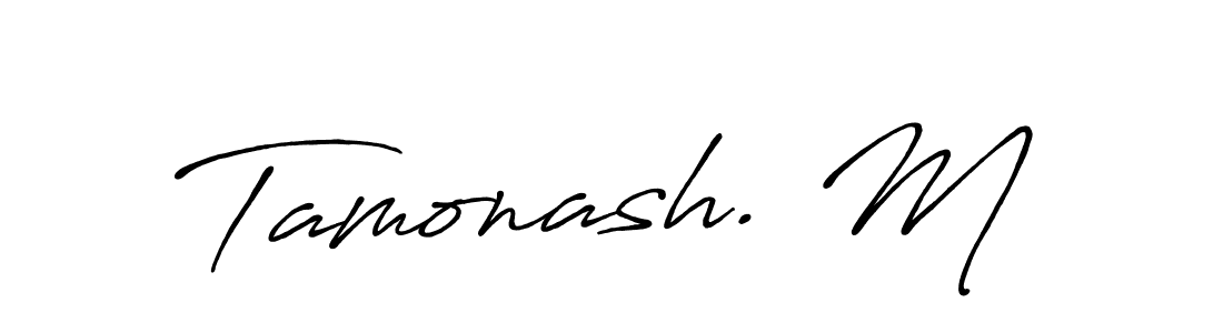 Also we have Tamonash. M name is the best signature style. Create professional handwritten signature collection using Antro_Vectra_Bolder autograph style. Tamonash. M signature style 7 images and pictures png