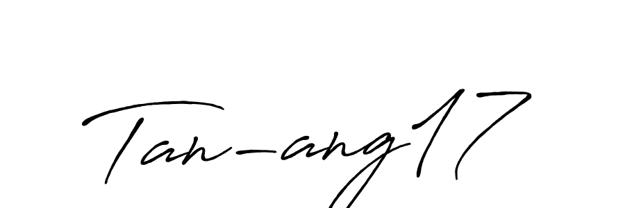 Check out images of Autograph of Tan-ang17 name. Actor Tan-ang17 Signature Style. Antro_Vectra_Bolder is a professional sign style online. Tan-ang17 signature style 7 images and pictures png