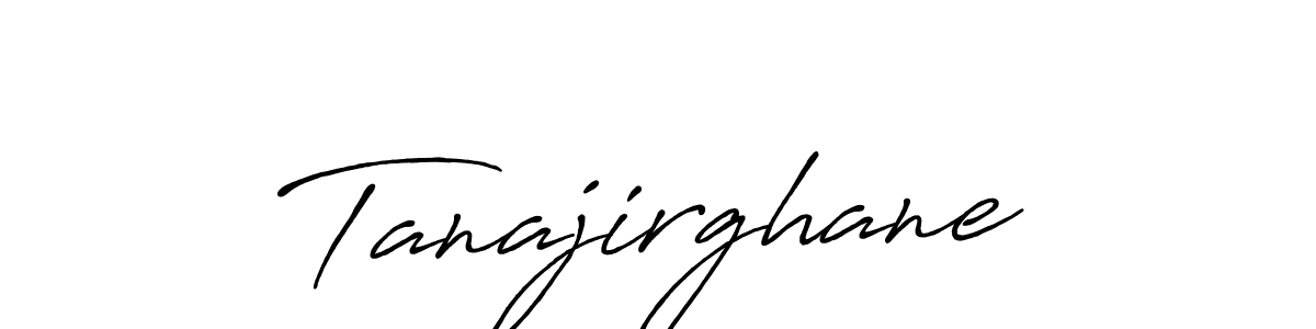 Use a signature maker to create a handwritten signature online. With this signature software, you can design (Antro_Vectra_Bolder) your own signature for name Tanajirghane. Tanajirghane signature style 7 images and pictures png