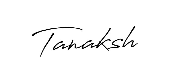 Use a signature maker to create a handwritten signature online. With this signature software, you can design (Antro_Vectra_Bolder) your own signature for name Tanaksh. Tanaksh signature style 7 images and pictures png