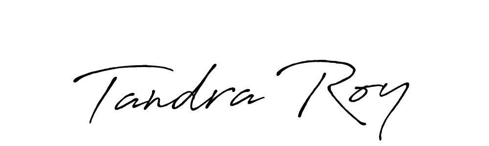 Tandra Roy stylish signature style. Best Handwritten Sign (Antro_Vectra_Bolder) for my name. Handwritten Signature Collection Ideas for my name Tandra Roy. Tandra Roy signature style 7 images and pictures png