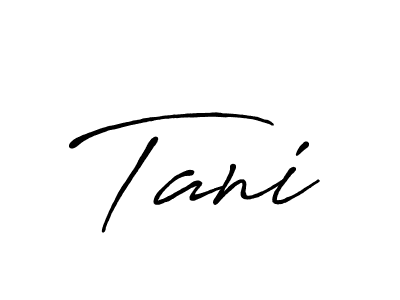 Use a signature maker to create a handwritten signature online. With this signature software, you can design (Antro_Vectra_Bolder) your own signature for name Tani. Tani signature style 7 images and pictures png