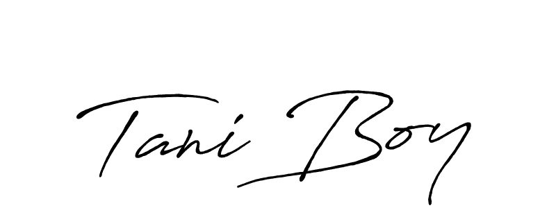 Once you've used our free online signature maker to create your best signature Antro_Vectra_Bolder style, it's time to enjoy all of the benefits that Tani Boy name signing documents. Tani Boy signature style 7 images and pictures png