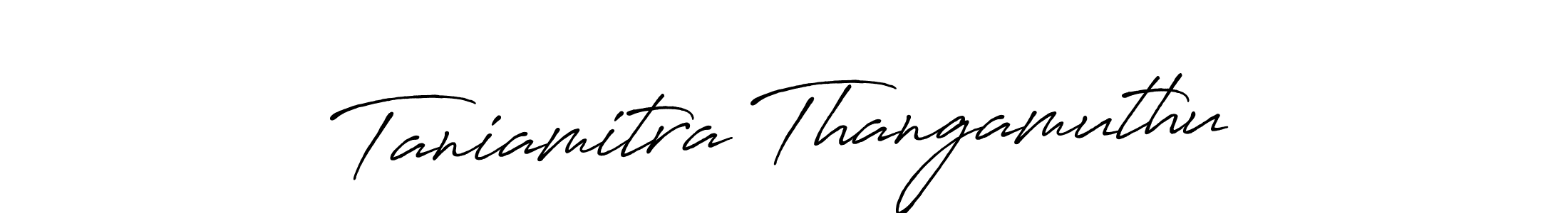 Make a beautiful signature design for name Taniamitra Thangamuthu. With this signature (Antro_Vectra_Bolder) style, you can create a handwritten signature for free. Taniamitra Thangamuthu signature style 7 images and pictures png