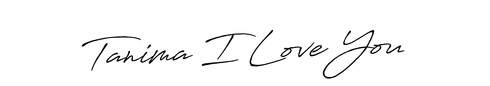 Tanima I Love You stylish signature style. Best Handwritten Sign (Antro_Vectra_Bolder) for my name. Handwritten Signature Collection Ideas for my name Tanima I Love You. Tanima I Love You signature style 7 images and pictures png