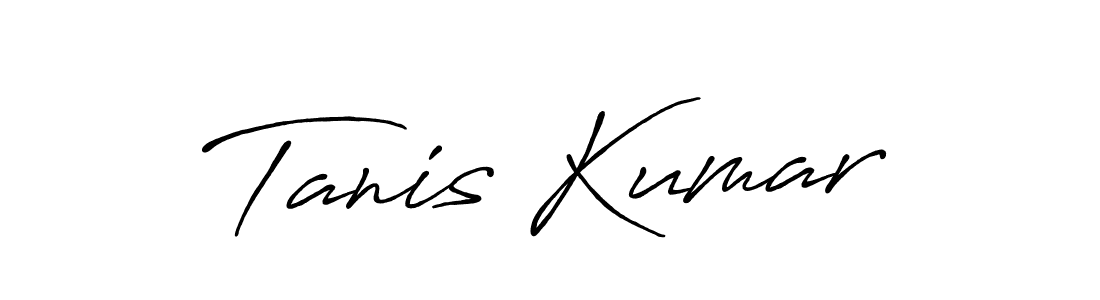 You should practise on your own different ways (Antro_Vectra_Bolder) to write your name (Tanis Kumar) in signature. don't let someone else do it for you. Tanis Kumar signature style 7 images and pictures png