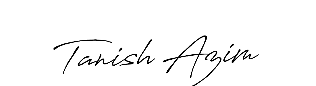 Use a signature maker to create a handwritten signature online. With this signature software, you can design (Antro_Vectra_Bolder) your own signature for name Tanish Azim. Tanish Azim signature style 7 images and pictures png