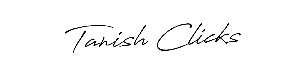 Create a beautiful signature design for name Tanish Clicks. With this signature (Antro_Vectra_Bolder) fonts, you can make a handwritten signature for free. Tanish Clicks signature style 7 images and pictures png