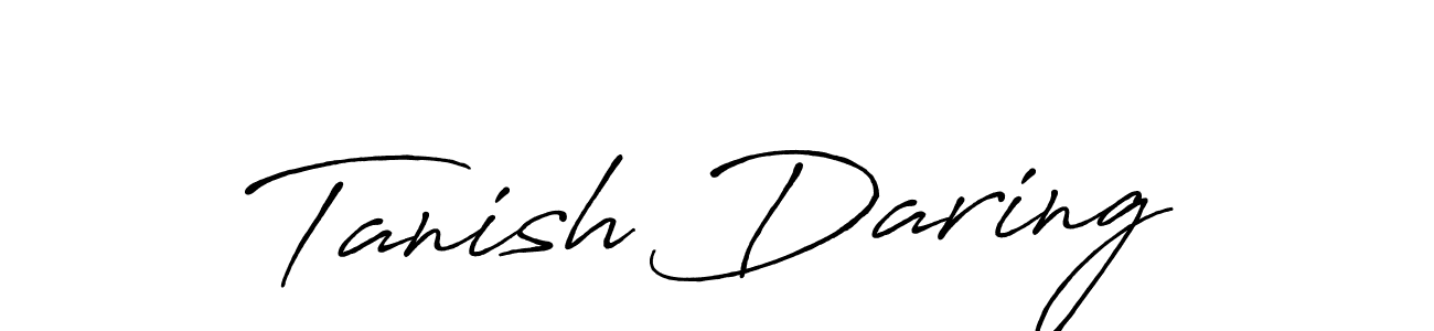 if you are searching for the best signature style for your name Tanish Daring. so please give up your signature search. here we have designed multiple signature styles  using Antro_Vectra_Bolder. Tanish Daring signature style 7 images and pictures png