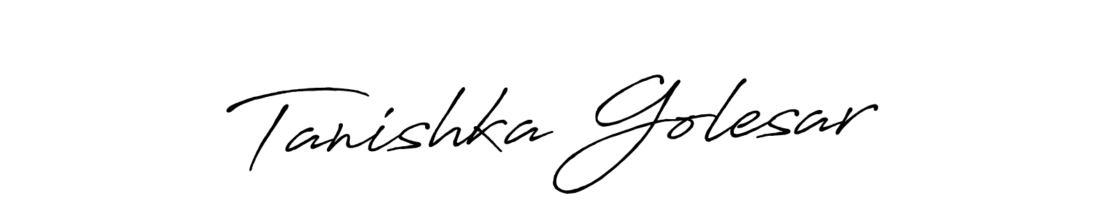 How to make Tanishka Golesar name signature. Use Antro_Vectra_Bolder style for creating short signs online. This is the latest handwritten sign. Tanishka Golesar signature style 7 images and pictures png