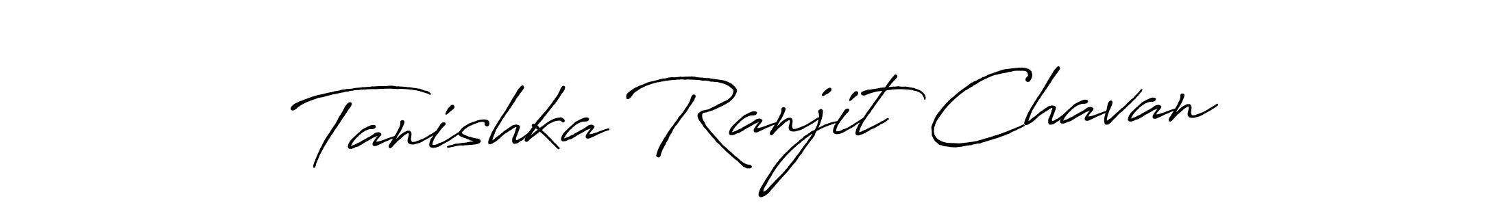 Also we have Tanishka Ranjit Chavan name is the best signature style. Create professional handwritten signature collection using Antro_Vectra_Bolder autograph style. Tanishka Ranjit Chavan signature style 7 images and pictures png