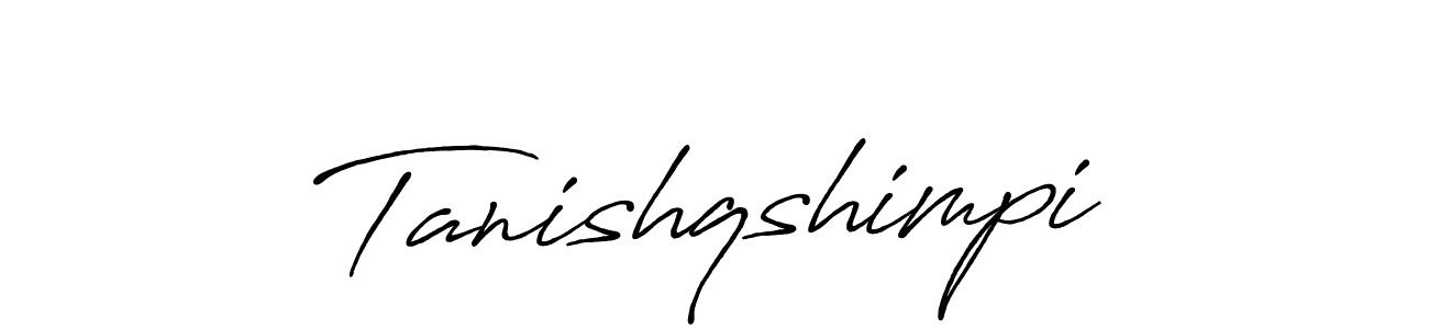 Tanishqshimpi stylish signature style. Best Handwritten Sign (Antro_Vectra_Bolder) for my name. Handwritten Signature Collection Ideas for my name Tanishqshimpi. Tanishqshimpi signature style 7 images and pictures png