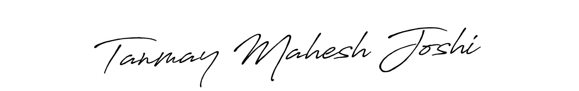 Make a beautiful signature design for name Tanmay Mahesh Joshi. With this signature (Antro_Vectra_Bolder) style, you can create a handwritten signature for free. Tanmay Mahesh Joshi signature style 7 images and pictures png