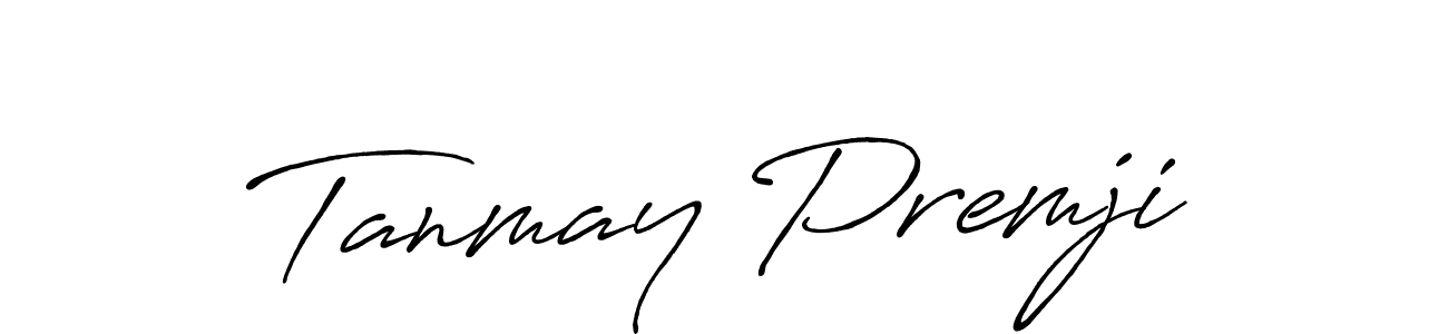 Tanmay Premji stylish signature style. Best Handwritten Sign (Antro_Vectra_Bolder) for my name. Handwritten Signature Collection Ideas for my name Tanmay Premji. Tanmay Premji signature style 7 images and pictures png