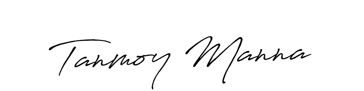 You should practise on your own different ways (Antro_Vectra_Bolder) to write your name (Tanmoy Manna) in signature. don't let someone else do it for you. Tanmoy Manna signature style 7 images and pictures png