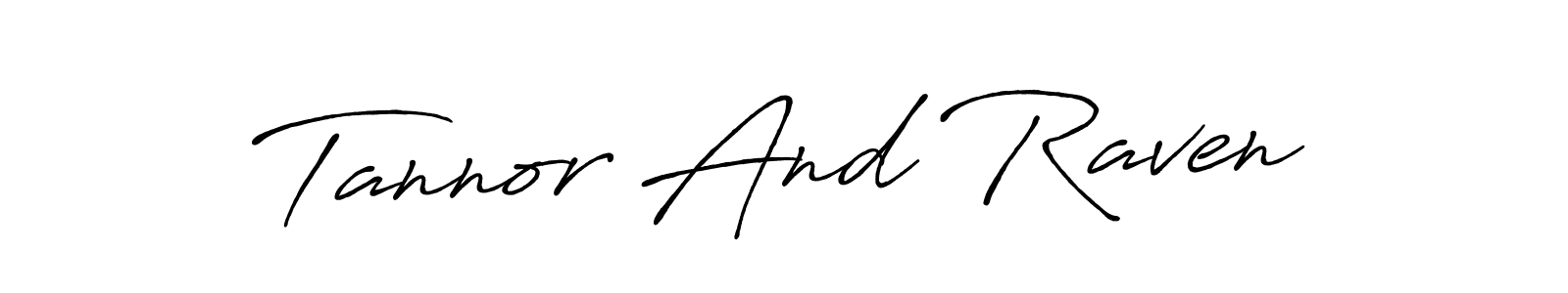 Make a beautiful signature design for name Tannor And Raven. With this signature (Antro_Vectra_Bolder) style, you can create a handwritten signature for free. Tannor And Raven signature style 7 images and pictures png