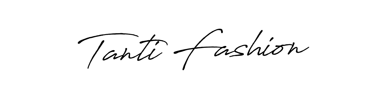 Also You can easily find your signature by using the search form. We will create Tanti Fashion name handwritten signature images for you free of cost using Antro_Vectra_Bolder sign style. Tanti Fashion signature style 7 images and pictures png