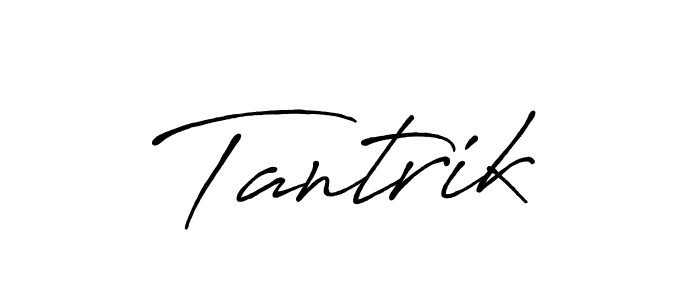 Design your own signature with our free online signature maker. With this signature software, you can create a handwritten (Antro_Vectra_Bolder) signature for name Tantrik. Tantrik signature style 7 images and pictures png