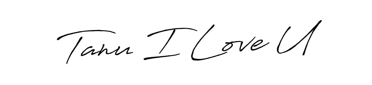 Antro_Vectra_Bolder is a professional signature style that is perfect for those who want to add a touch of class to their signature. It is also a great choice for those who want to make their signature more unique. Get Tanu I Love U name to fancy signature for free. Tanu I Love U signature style 7 images and pictures png