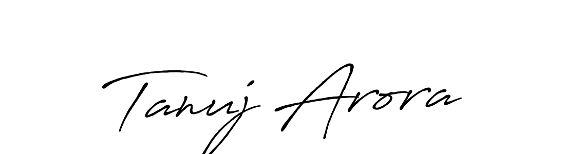 Create a beautiful signature design for name Tanuj Arora. With this signature (Antro_Vectra_Bolder) fonts, you can make a handwritten signature for free. Tanuj Arora signature style 7 images and pictures png