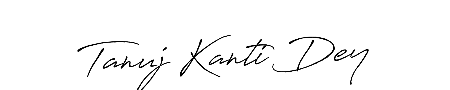 How to make Tanuj Kanti Dey name signature. Use Antro_Vectra_Bolder style for creating short signs online. This is the latest handwritten sign. Tanuj Kanti Dey signature style 7 images and pictures png