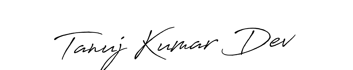 Design your own signature with our free online signature maker. With this signature software, you can create a handwritten (Antro_Vectra_Bolder) signature for name Tanuj Kumar Dev. Tanuj Kumar Dev signature style 7 images and pictures png