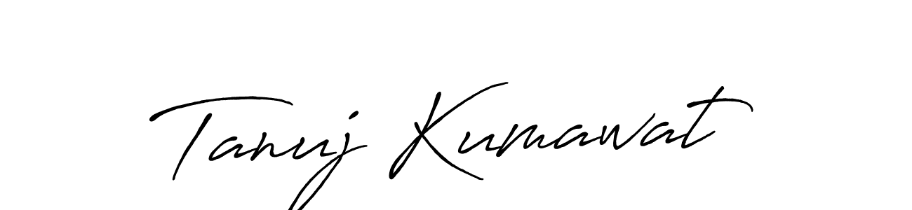 Tanuj Kumawat stylish signature style. Best Handwritten Sign (Antro_Vectra_Bolder) for my name. Handwritten Signature Collection Ideas for my name Tanuj Kumawat. Tanuj Kumawat signature style 7 images and pictures png