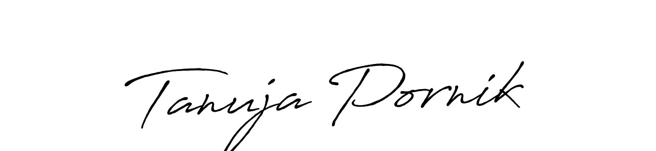 How to make Tanuja Pornik signature? Antro_Vectra_Bolder is a professional autograph style. Create handwritten signature for Tanuja Pornik name. Tanuja Pornik signature style 7 images and pictures png