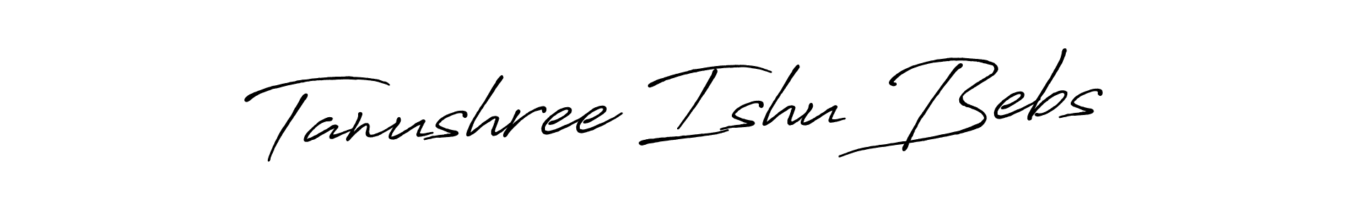 Create a beautiful signature design for name Tanushree Ishu Bebs. With this signature (Antro_Vectra_Bolder) fonts, you can make a handwritten signature for free. Tanushree Ishu Bebs signature style 7 images and pictures png