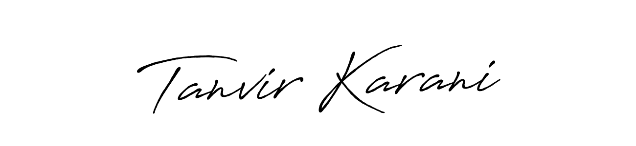 Also You can easily find your signature by using the search form. We will create Tanvir Karani name handwritten signature images for you free of cost using Antro_Vectra_Bolder sign style. Tanvir Karani signature style 7 images and pictures png