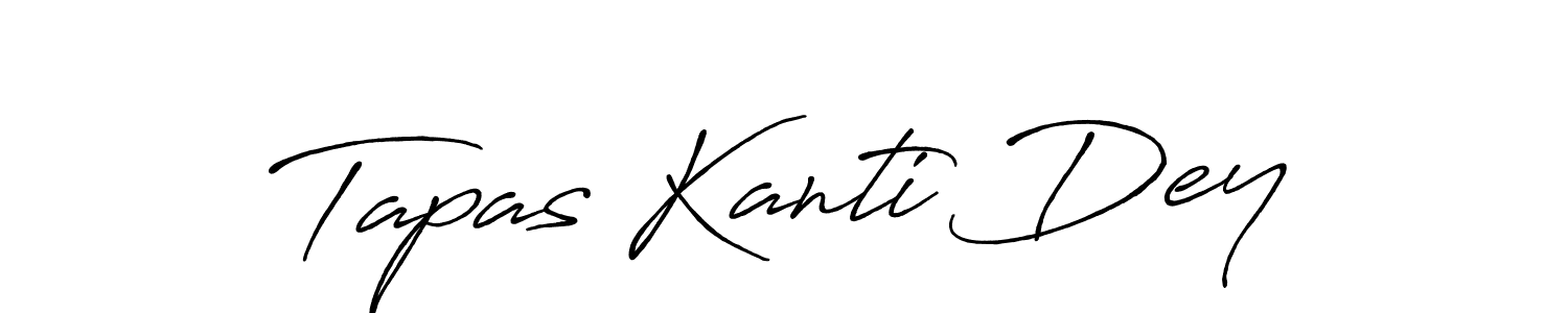 Make a beautiful signature design for name Tapas Kanti Dey. With this signature (Antro_Vectra_Bolder) style, you can create a handwritten signature for free. Tapas Kanti Dey signature style 7 images and pictures png