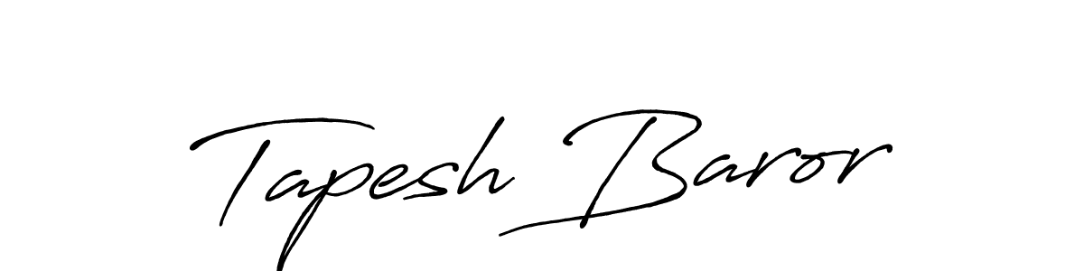 Design your own signature with our free online signature maker. With this signature software, you can create a handwritten (Antro_Vectra_Bolder) signature for name Tapesh Baror. Tapesh Baror signature style 7 images and pictures png