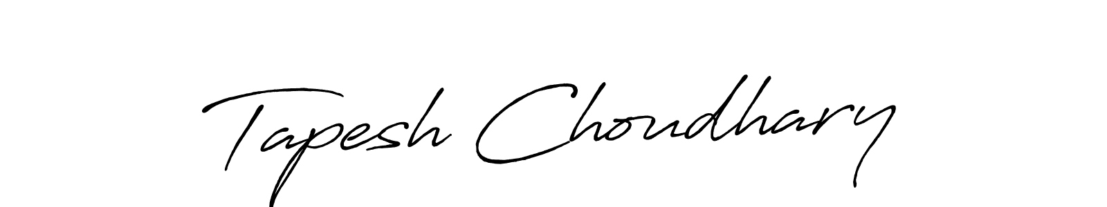 Tapesh Choudhary stylish signature style. Best Handwritten Sign (Antro_Vectra_Bolder) for my name. Handwritten Signature Collection Ideas for my name Tapesh Choudhary. Tapesh Choudhary signature style 7 images and pictures png