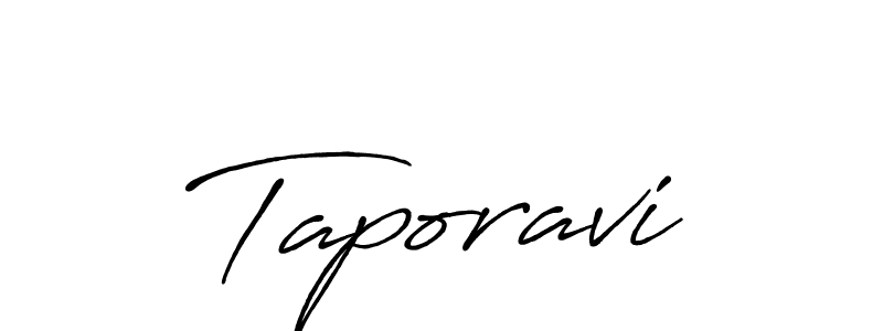 Also we have Taporavi name is the best signature style. Create professional handwritten signature collection using Antro_Vectra_Bolder autograph style. Taporavi signature style 7 images and pictures png