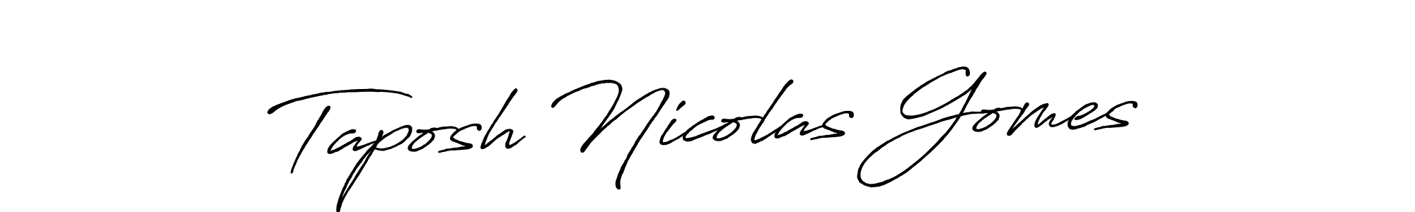 Make a beautiful signature design for name Taposh Nicolas Gomes. Use this online signature maker to create a handwritten signature for free. Taposh Nicolas Gomes signature style 7 images and pictures png